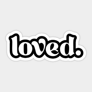 loved. Sticker